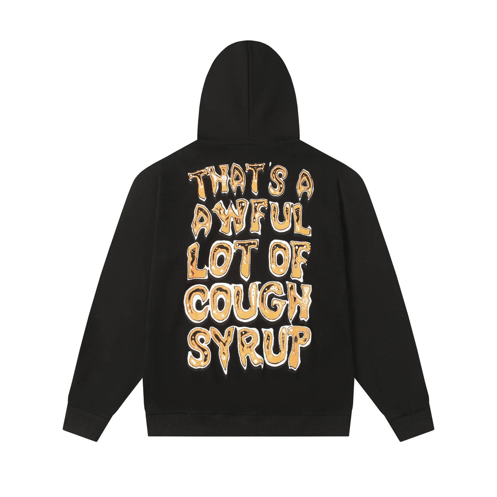 THAT'S A AWFUL LOT OF COUGH SYRUP Tomorrow Star Graphic Hoodie